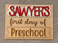 First/Last Day Reversible Sign